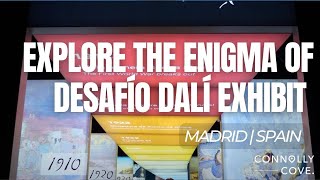 Explore the Enigma of Desafío Dalí Exhibit | Madrid | Spain | Things To See & Do in Spain