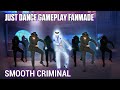 Just Dance Fanmade Gameplay: Smooth Criminal by Michael Jackson