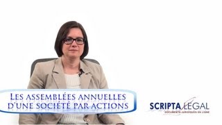 Les assemblées annuelles d'une société par actions