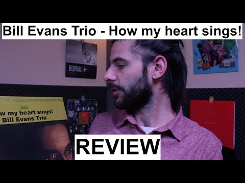 REVIEW | Bill Evans Trio | How my heart sings!