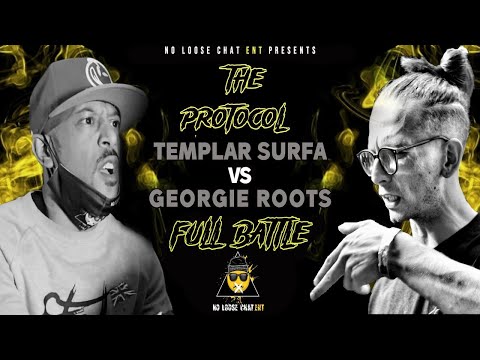 TEMPLAR SURFA VS GEORGIE ROOTS | THE PROTOCOL | FULL BATTLE