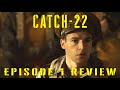 Catch-22 Review: Episode 1