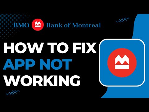How To Fix Bmo App Not Working