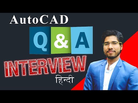 AutoCAD Interview Questions Answers in Hindi | Civil Mechanical Engineers