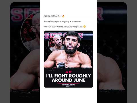 Arman Tsarukyan Going for DOUBLE CHAMP Status?!