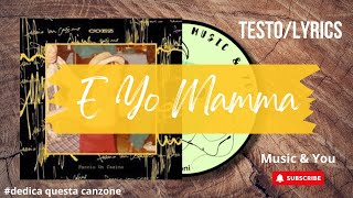 E Yo Mamma - Coez | Testo / Lyrics 🇮🇹