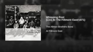 Whipping Post (Live At The Fillmore East/1971)