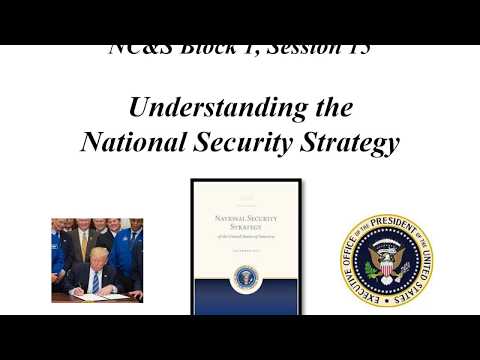 Block 1, Session 15 Understanding the National Security Strategy