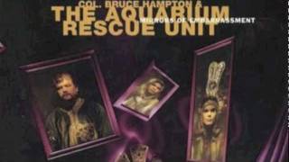 Col. Bruce Hampton and The Aquarium Rescue Unit - Dead Presidents