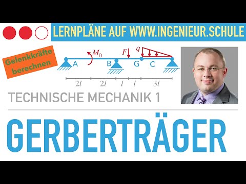 Gerberträger, Auflagerkräfte und Gelenkkräfte berechnen – Technische Mechanik 1