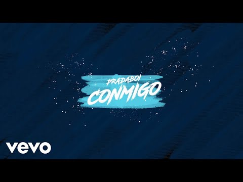 Pradaboi - Conmigo (Official Lyric Video)