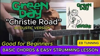 Christie Road Guitar Lesson - Green Day (Easy Guitar Strumming Lesson for Absolute Beginners)