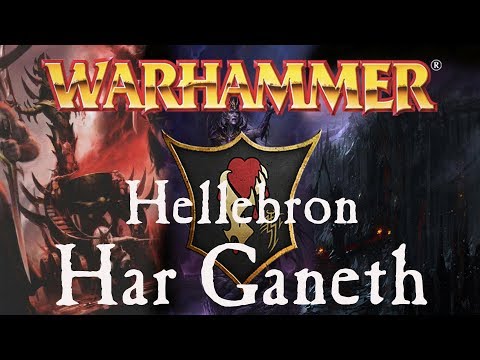 Warhammer Lore | Helllebron und Har Ganeth