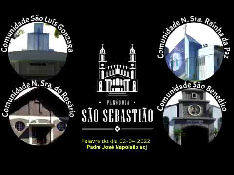 Palavra do dia 02-04-2022 Padre José Napoleão scj