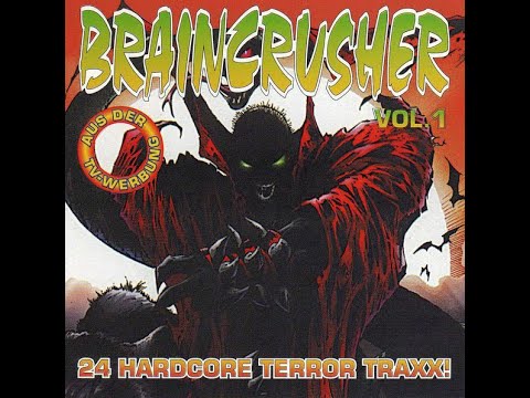 BRAINCRUSHER VOL. 1 - FULL ALBUM 102:04 MIN - 1996 HD HQ HIGH QUALITY