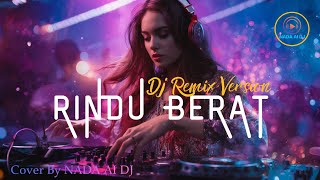 Download lagu DJ Remix 🎧 RINDU BERAT - CAMELIA MALIK [1990] Cover by NADA Al DJ | #fyp #nostslgia #tiktokviral mp3