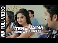 TERE NAINA MERE NAINO SE Full Video Song AWESOME MAUSAM Shaan Palak Muchhal T Series