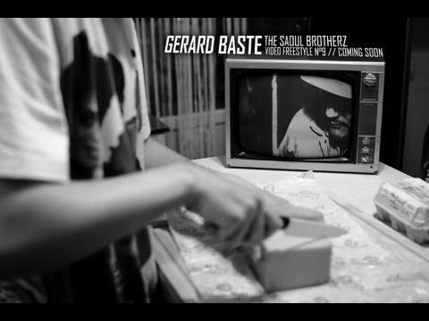 Gérard Baste The Saoul Brotherz Freestyle N°9