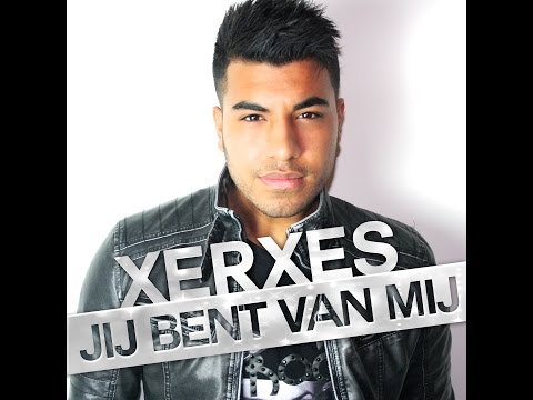 Xerxes Naseri - Jij Bent Van Mij