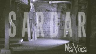 Menace - Sardar (Candyman 187) ft. the Havenotz, Shavo Odadjian, & Robin Diaz