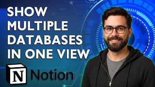 How To Show Multiple Databases In One View In Notion [2026 Guide]