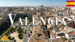 FLYING OVER VALENCIA (4K UHD) • Amazing Aerial View, Scenic Relaxation Film with Calming Music - 4k