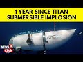A Year After The Titan S Tragic Dive Deep Sea Explorers Vow To Pursue Ocean S Mysteries G18V