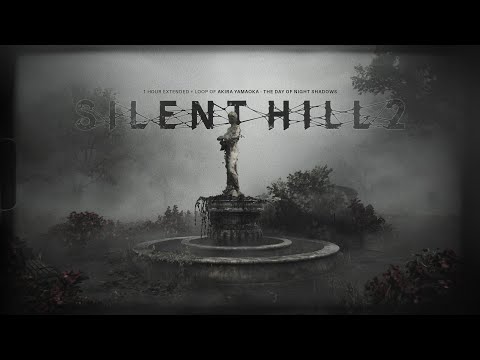 Silent Hill 2 Remake: 'The Day of Night Shadows' | 1hr Extended + Looped 🎵