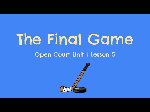The Final Game- Open Court Reading