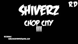 Shiverz Da Butcher - Chopcity 3 Promo Chop [Free Download]