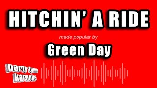 Green Day - Hitchin' A Ride (Karaoke Version)