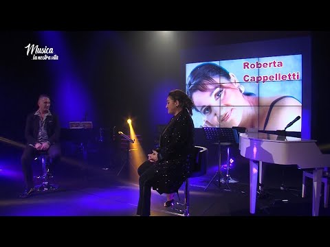 MUSICA... LA NOSTRA VITA - ROBERTA CAPPELLETTI