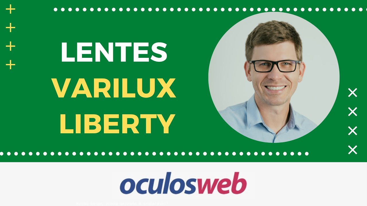 Lentes Varilux Liberty