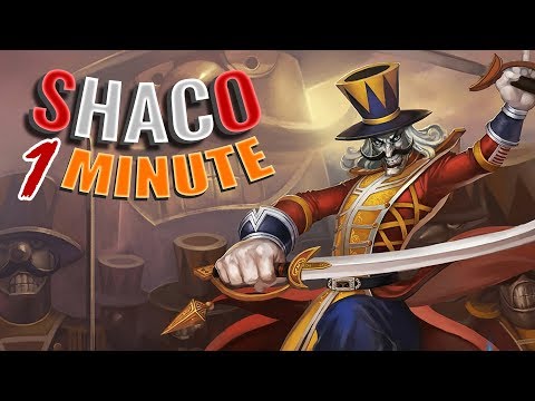 SHACO in 1 Minute - League of Legends