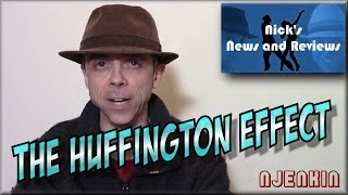 Short vLog: The Huffington Effect