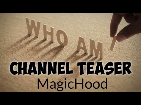 CHANNEL TEASER | MAGICHOOD INTRO