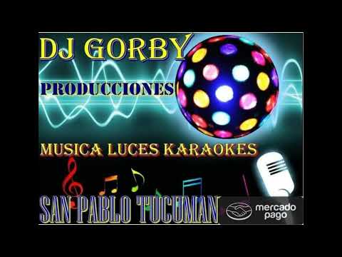 JODITA PARA LA GENTE - Dj Gorbymix - SanPabloMix ( Lo que viene en el CD )
