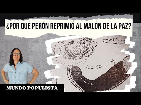 ¿Por qué Perón reprimió el Malón de la Paz?