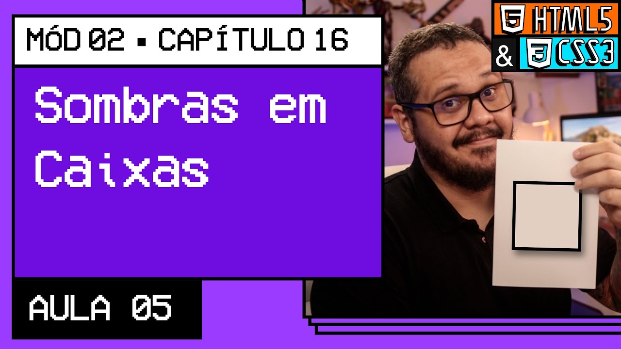 Sombra nas Caixas - @CursoemVideo de HTML5 e CSS3