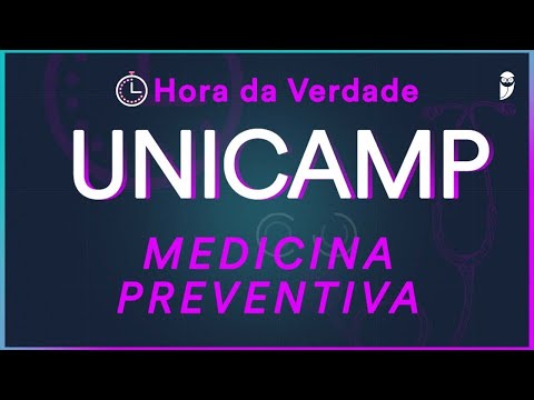 UNICAMP 2022 - Hora da Verdade Medicina Preventiva - Revisão para Residência Médica