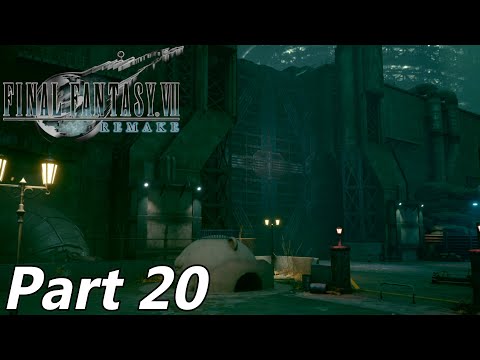 FINAL FANTASY 7 REMAKE - Full Game Walkthrough Gameplay Part 20 -   SECTOR 6 SLUMS - (No Commentary)