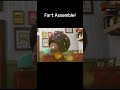 Fart Assemble