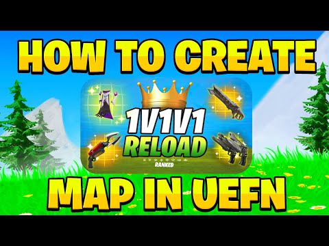 How to Create a 1V1V1 RELOAD FFA MAP in Fortnite Creative (UEFN)