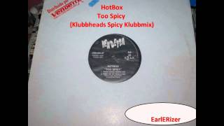HotBox - Too Spicy (Klubbheads Spicy Klubbmix).wmv