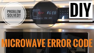 How to Fix KitchenAid/Whirlpool Microwave Error Code F6 E8 Not Heating DIY