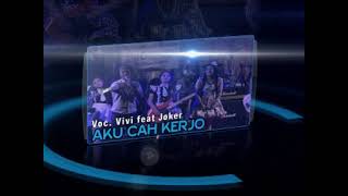 Download lagu AKU CAH KERJO LIVE NEW KENDEDES mp3