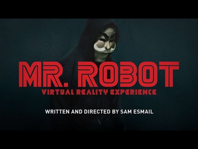Mr. Robot Virtual Reality Experience
