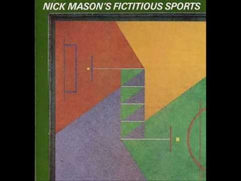 Nick Mason - Fictitious Sports - I'm A Mineralist