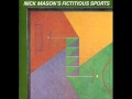 Nick Mason - Fictitious Sports - I'm A Mineralist ...