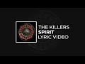 The Killers – Spirit (Lyrics)